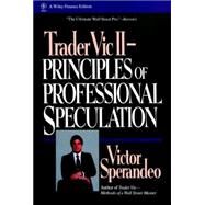 Trader Vic II Principles of Professional Speculation by Sperandeo, Victor, 9780471535775