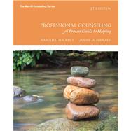 Professional Counseling A Process Guide to Helping by Hackney, Harold L.; Bernard, Janine M., 9780134165776