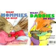 What Mommies Do Best What Daddies Do Best by Numeroff, Laura ; Munsinger, Lynn, 9780689805776