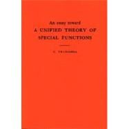 An Essay Toward a Unified Theory of Special Functions by Truesdell, Clifford, 9780691095776