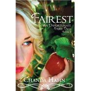 Fairest by Hahn, Chanda, 9781478215776