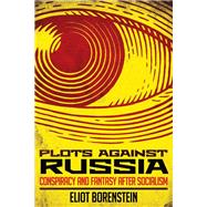 Plots Against Russia by Borenstein, Eliot, 9781501735776