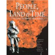 People, Land and Time by Brian Roberts; Peter Atkins; Ian Simmons, 9780203765777