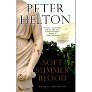 Soft Summer Blood by Helton, Peter, 9780727885777