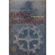 Summa Technologiae by Lem, Stanislaw; Zylinska, Joanna, 9780816675777