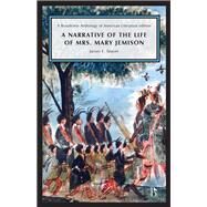A Narrative of the Life of Mrs. Mary Jemison by Seaver, James E., 9781554815777