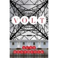 Volt Stories by Heathcock, Alan, 9781555975777