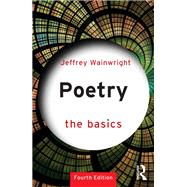 Poetry: The Basics by Jeffrey Wainwright, 9781032455778