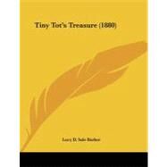 Tiny Tot's Treasure by Barker, Lucy D. Sale, 9781104415778