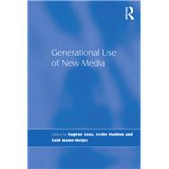 Generational Use of New Media by Haddon,Leslie, 9781138245778