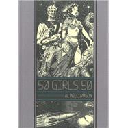 50 Girls 50 And Other Stories by Frazetta, Frank; Williamson, Al; Groth, Gary, 9781606995778