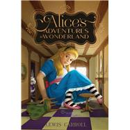 Alice's Adventures in Wonderland by Carroll, Lewis; Tenniel, John, 9781665925778