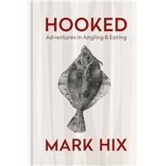 HOOKED by Mark Hix, 9781784725778