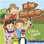 At the Zoo-oo-oo by Gabel, Stacy, 9798350915778