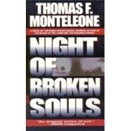 Night of Broken Souls by Monteleone, Thomas F., 9780446605779