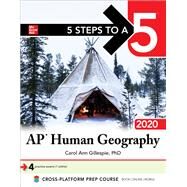 5 Steps to a 5: AP Human Geography 2020 by Gillespie, Carol Ann, 9781260455779