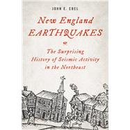 New England Earthquakes by Ebel, John E., 9781493035779