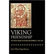 Viking Friendship by Sigurdsson, Jon Vidar, 9781501705779