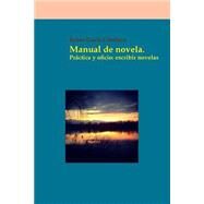 Manual de novela by Cebollero, Ruben Garcia, 9781502555779