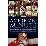 American Minute by Federer, William J., 9780965355780