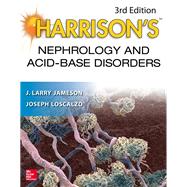 Harrison's Nephrology and Acid-Base Disorders, 3e by Larry Jameson, J.; Loscalzo, Joseph, 9781259835780