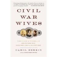 Civil War Wives by Berkin, Carol, 9781400095780