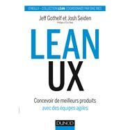 Lean UX by Jeff Gothelf; Josh Seiden, 9782100785780