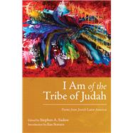 I Am of the Tribe of Judah by , 9780826365781