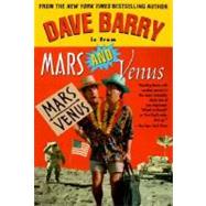 Dave Barry Is from Mars and Venus by BARRY, DAVE, 9780345425782