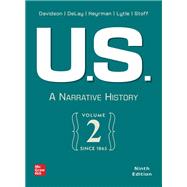 U.S.: A Narrative History, Volume 2: Since 1865 [Rental Edition] by DAVIDSON, 9781260705782