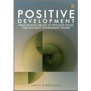 Positive Development by Birkeland, Janis, 9781844075782