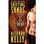 In Their Own Skins: Shifting Sand by Kelly, Kiernan, 9781603705783