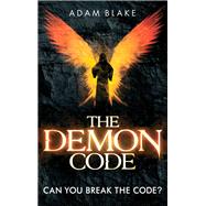 The Demon Code by Blake, Adam, 9780751545784