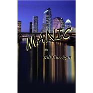 Manic by Carrigan, Bill, 9781500425784