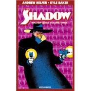 The Shadow Master Series 3 by Helfer, Andrew; Baker, Kyle; Orlando, Joe, 9781606905784