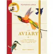 The Aviary by Merritt, Matt, 9781684125784