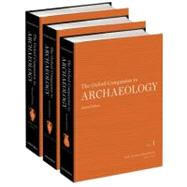 The Oxford Companion to Archaeology 3-Volume Set by Silberman, Neil Asher, 9780199735785