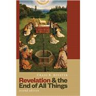 Revelation and the End of All Things by Koester, Craig R., 9780802875785