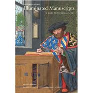 Understanding Illuminated Manuscripts by Brown, Michelle P.; Teviotdale, Elizabeth C.; Turner, Nancy K., 9781606065785