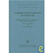 Commentum Cornuti In Persium by Clausen, W. V.; Zetzel, James E. G., 9783598715785