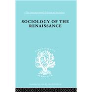 Sociology Renaissnc    Ils 101 by Alfred W. Von Martin, 9780415605786