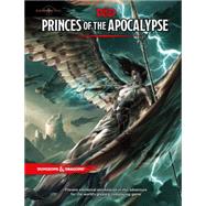 Princes of the Apocalypse by WIZARDS RPG TEAM, 9780786965786