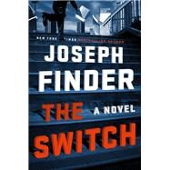 The Switch by Finder, Joseph, 9781101985786