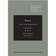 Torts: Cases and Materials, 4th by Diamond, John L.; Reiss, Dorit R., 9781683285786