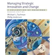 Managing Strategic Innovation and Change A Collection of Readings by Tushman, Michael L.; Anderson, Philip, 9780195135787