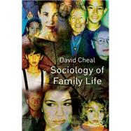 Sociology of Family Life by Cheal, David, 9780333665787