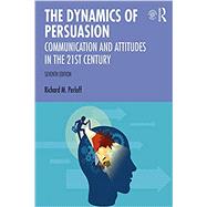 The Dynamics of Persuasion by Perloff, Richard M., 9780367185787