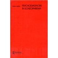 Psychodiagnosis in Schizophrenia by Weiner; Irving B., 9780805825787