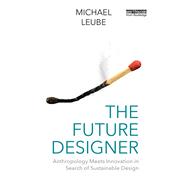 The Future Designer by Michael Leube, 9781040045787