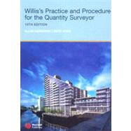 Willis's Practice and Procedure for the Quantity  Surveyor by Ashworth, Allan; Hogg, Keith, 9781405145787